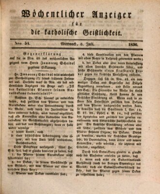 Wöchentlicher Anzeiger für die katholische Geistlichkeit Mittwoch 6. Juli 1836