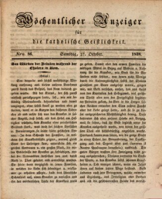 Wöchentlicher Anzeiger für die katholische Geistlichkeit Samstag 27. Oktober 1838