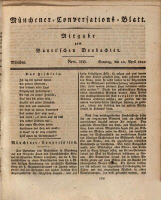 Münchener Conversations-Blatt (Bayer'scher Beobachter) Sonntag 18. April 1830