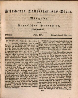 Münchener Conversations-Blatt (Bayer'scher Beobachter) Mittwoch 16. Mai 1832