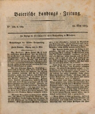 Baierische Landtags-Zeitung Samstag 22. Mai 1819