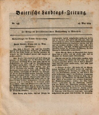 Baierische Landtags-Zeitung Montag 24. Mai 1819