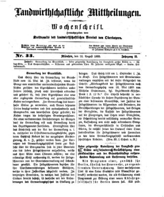 Landwirthschaftliche Mittheilungen Sonntag 16. August 1868