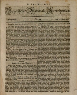 Allgemeiner bayerischer National-Korrespondent Samstag 16. April 1831