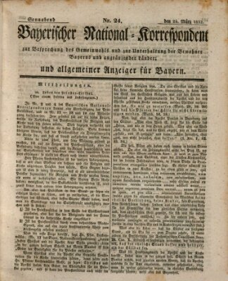 Bayerischer National-Korrespondent zur Besprechung des Gemeinwohls der Bewohner Bayerns und angränzender Länder (Allgemeiner bayerischer National-Korrespondent) Samstag 24. März 1832