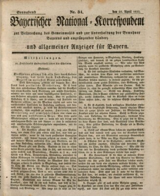 Bayerischer National-Korrespondent zur Besprechung des Gemeinwohls der Bewohner Bayerns und angränzender Länder (Allgemeiner bayerischer National-Korrespondent) Samstag 28. April 1832