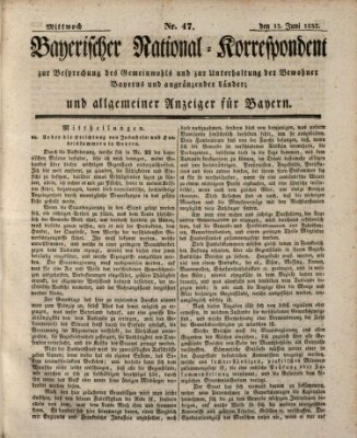 Bayerischer National-Korrespondent zur Besprechung des Gemeinwohls der Bewohner Bayerns und angränzender Länder (Allgemeiner bayerischer National-Korrespondent) Mittwoch 13. Juni 1832