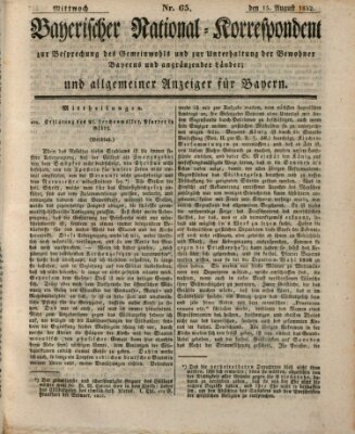 Bayerischer National-Korrespondent zur Besprechung des Gemeinwohls der Bewohner Bayerns und angränzender Länder (Allgemeiner bayerischer National-Korrespondent) Mittwoch 15. August 1832