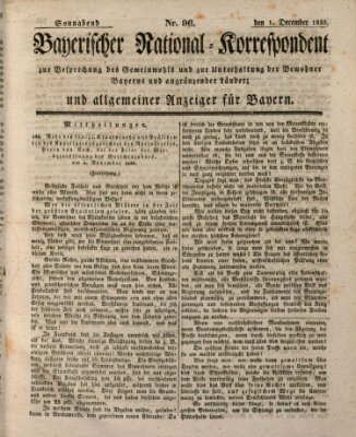 Bayerischer National-Korrespondent zur Besprechung des Gemeinwohls der Bewohner Bayerns und angränzender Länder (Allgemeiner bayerischer National-Korrespondent) Samstag 1. Dezember 1832