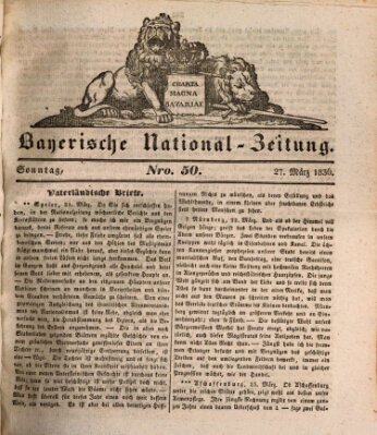 Bayerische National-Zeitung Sonntag 27. März 1836