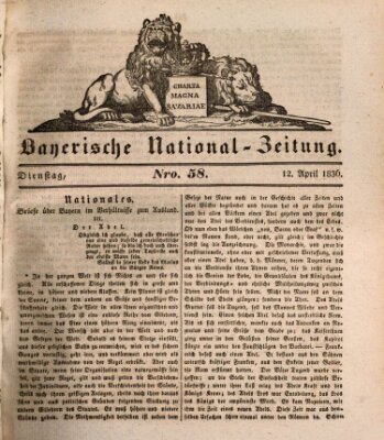 Bayerische National-Zeitung Dienstag 12. April 1836