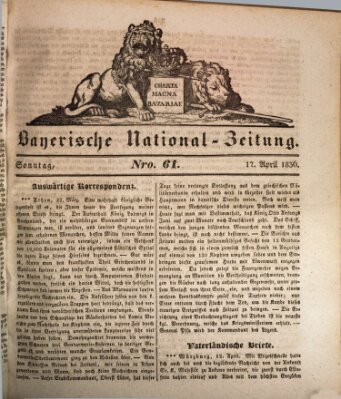 Bayerische National-Zeitung Sonntag 17. April 1836