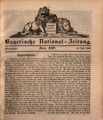 Bayerische National-Zeitung Sonntag 10. Juli 1836