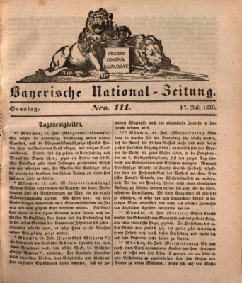 Bayerische National-Zeitung Sonntag 17. Juli 1836