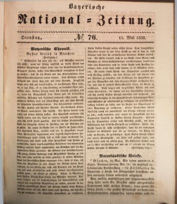 Bayerische National-Zeitung Dienstag 15. Mai 1838