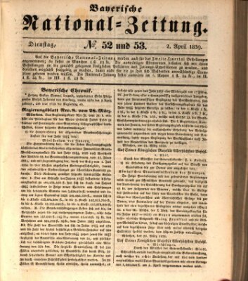 Bayerische National-Zeitung Dienstag 2. April 1839