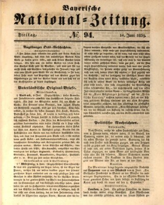 Bayerische National-Zeitung Freitag 14. Juni 1839