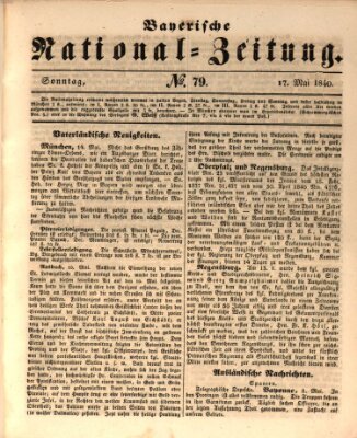 Bayerische National-Zeitung Sonntag 17. Mai 1840