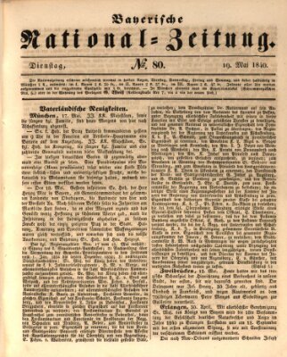 Bayerische National-Zeitung Dienstag 19. Mai 1840