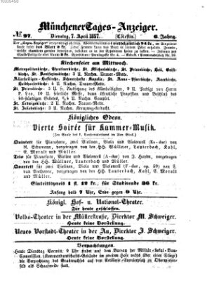 Münchener Tages-Anzeiger Dienstag 7. April 1857