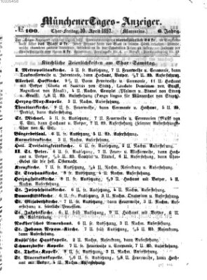 Münchener Tages-Anzeiger Freitag 10. April 1857