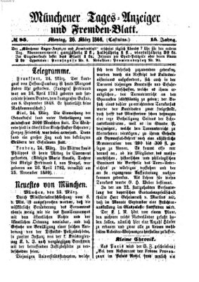 Münchener Tages-Anzeiger und Fremden-Blatt (Münchener Tages-Anzeiger) Montag 26. März 1866