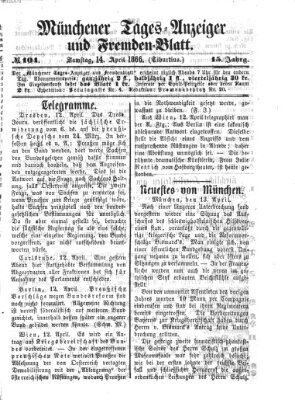 Münchener Tages-Anzeiger und Fremden-Blatt (Münchener Tages-Anzeiger) Samstag 14. April 1866