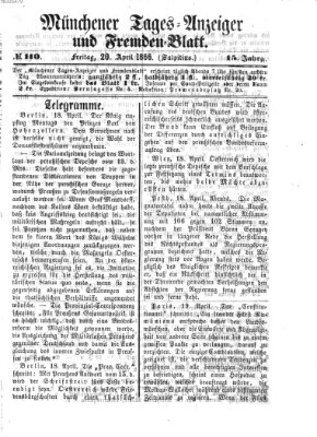 Münchener Tages-Anzeiger und Fremden-Blatt (Münchener Tages-Anzeiger) Freitag 20. April 1866