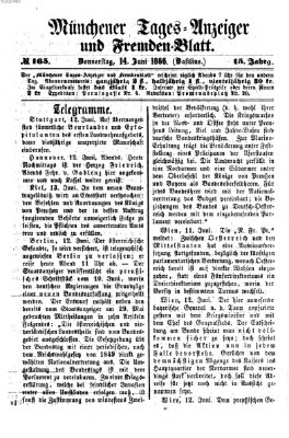 Münchener Tages-Anzeiger und Fremden-Blatt (Münchener Tages-Anzeiger) Donnerstag 14. Juni 1866