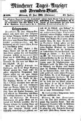 Münchener Tages-Anzeiger und Fremden-Blatt (Münchener Tages-Anzeiger) Mittwoch 27. Juni 1866