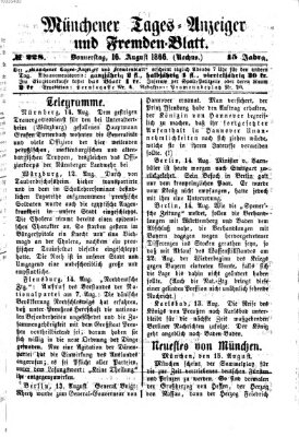 Münchener Tages-Anzeiger und Fremden-Blatt (Münchener Tages-Anzeiger) Donnerstag 16. August 1866