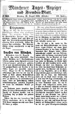 Münchener Tages-Anzeiger und Fremden-Blatt (Münchener Tages-Anzeiger) Sonntag 19. August 1866