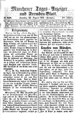 Münchener Tages-Anzeiger und Fremden-Blatt (Münchener Tages-Anzeiger) Sonntag 26. August 1866