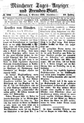 Münchener Tages-Anzeiger und Fremden-Blatt (Münchener Tages-Anzeiger) Mittwoch 3. Oktober 1866