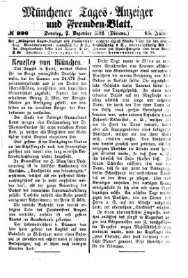 Münchener Tages-Anzeiger und Fremden-Blatt (Münchener Tages-Anzeiger) Sonntag 2. Dezember 1866