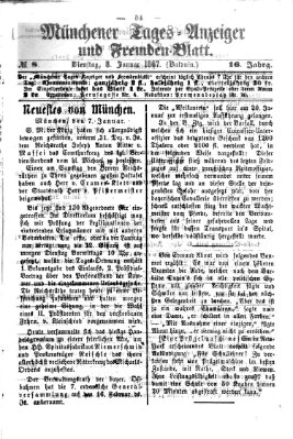 Münchener Tages-Anzeiger und Fremden-Blatt (Münchener Tages-Anzeiger) Dienstag 8. Januar 1867