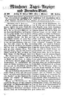 Münchener Tages-Anzeiger und Fremden-Blatt (Münchener Tages-Anzeiger) Freitag 8. Februar 1867