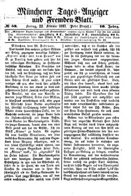 Münchener Tages-Anzeiger und Fremden-Blatt (Münchener Tages-Anzeiger) Freitag 22. Februar 1867