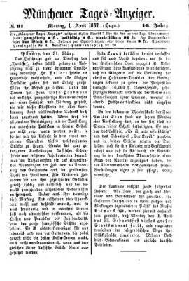 Münchener Tages-Anzeiger Montag 1. April 1867