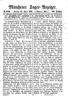 Münchener Tages-Anzeiger Freitag 12. April 1867