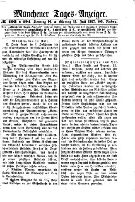 Münchener Tages-Anzeiger Montag 15. Juli 1867