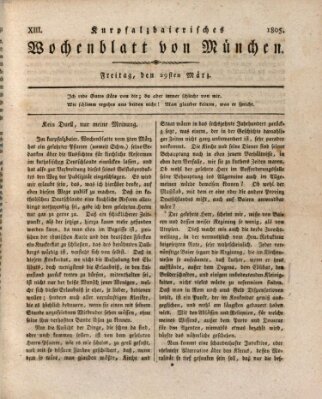 Kurpfalzbaierisches Wochenblatt von München (Kurpfalzbaierisches Wochenblatt) Freitag 29. März 1805