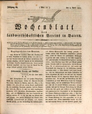 Wochenblatt des Landwirtschaftlichen Vereins in Bayern Dienstag 3. April 1821