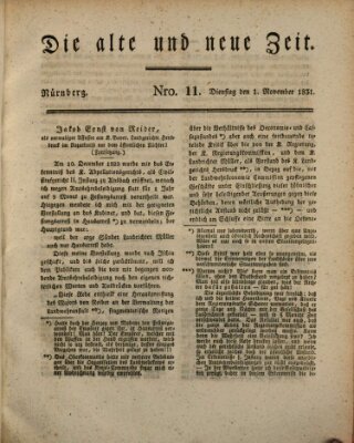 Die alte und neue Zeit Dienstag 1. November 1831