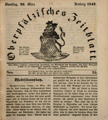 Oberpfälzisches Zeitblatt (Amberger Tagblatt) Samstag 26. März 1842