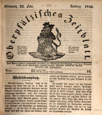 Oberpfälzisches Zeitblatt (Amberger Tagblatt) Mittwoch 22. Februar 1843