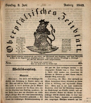 Oberpfälzisches Zeitblatt (Amberger Tagblatt) Samstag 3. Juni 1843