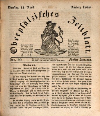 Oberpfälzisches Zeitblatt (Amberger Tagblatt) Dienstag 11. April 1848