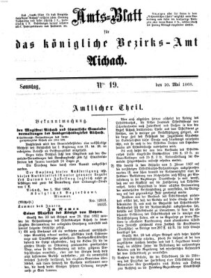 Amtsblatt für das Bezirksamt und Amtsgericht Aichach Sonntag 10. Mai 1868