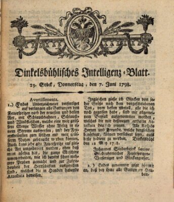 Dinkelsbühlisches Intelligenz-Blatt Donnerstag 7. Juni 1798